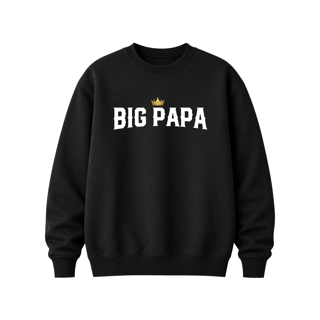 BIG PAPA PREMIUM SWTSHRT